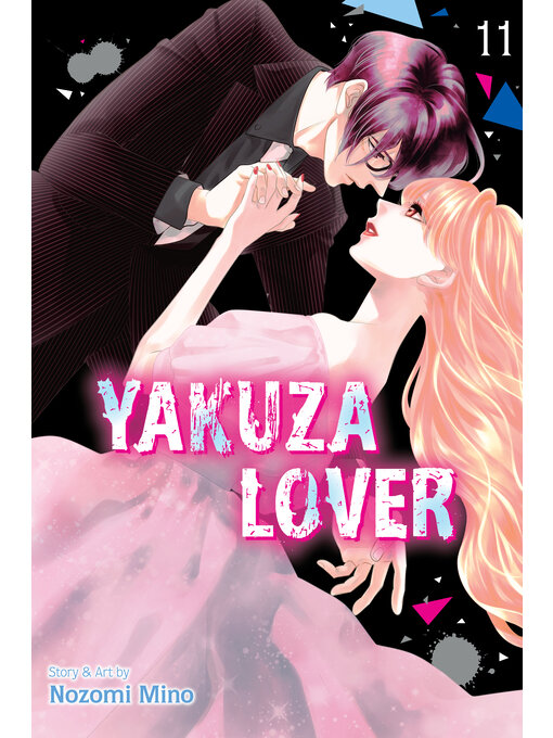 Title details for Yakuza Lover, Volume 11 by Nozomi Mino - Available